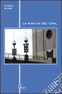 La rivolta del Cral Bestseller