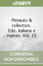 Prezzo Ridotto Miniauto & collectors. Ediz. italiana e inglese. Vol. 15