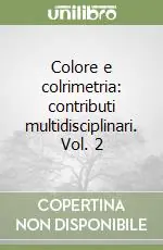 Più Venduto Colore e colrimetria contributi multidisciplinari. Vol. 2