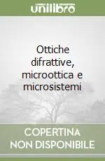 Offerta Del Giorno Ottiche difrattive, microottica e microsistemi