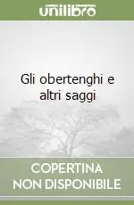 Spedito Oggi Gli obertenghi e altri saggi