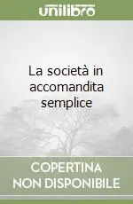 Prezzo Conveniente La società in accomandita semplice