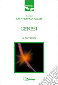 Acquista Ora Genesi. La narrazione