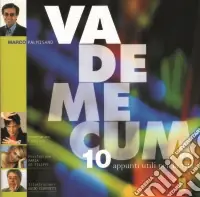 Vademecum. 10 appunti utili per la vita Quantità Limitata