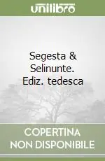 Più Venduto Segesta & Selinunte. Ediz. tedesca