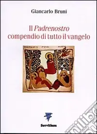 Offerta Il Padrenostro compendio di tutto il vangelo
