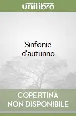 Sinfonie d‘autunno Prezzo Di Fabbrica