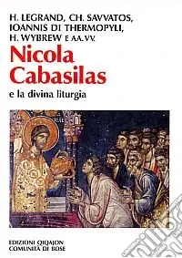 Offerta Limitata Nicola Cabasilas e la divina liturgia