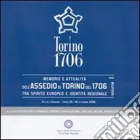 Miglior Prezzo Memoria e attualità dell‘assedio di Torino del 1706, tra spirito europeo e identità regionale