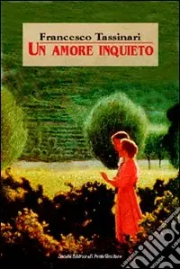 Un amore inquieto Prezzo Basso