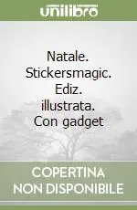 Sconto Natale. Stickersmagic. Ediz. illustrata. Con gadget