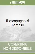 Ordina Subito Il compagno di Tomaso