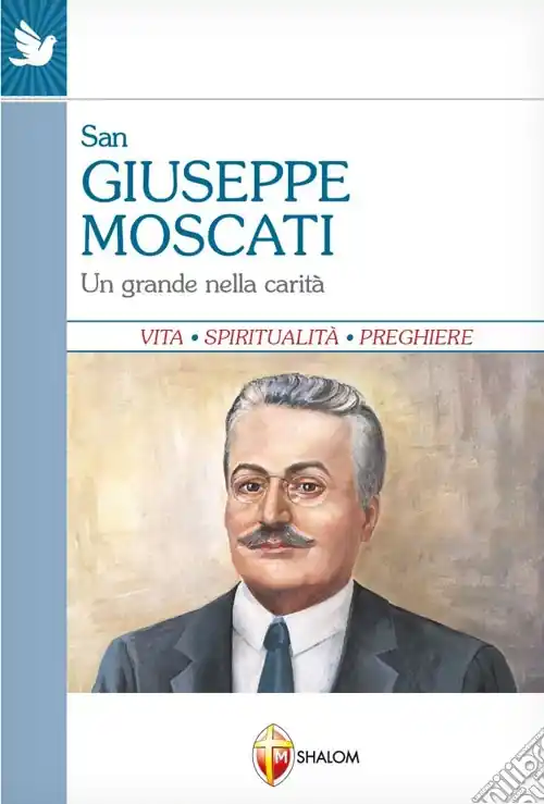 San Giuseppe Moscati. Un grande nella carità Reso Gratuito