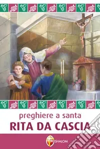 Ultimissimo Modello Preghiere a santa Rita da Cascia