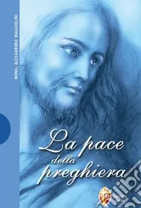 La pace della preghiera Prezzo Basso