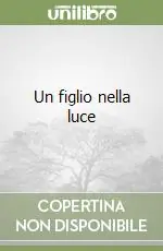 Un figlio nella luce Occasione