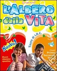 A Buon Prezzo L‘albero della vita. Testo ministeriale IRC. Per la 1ª, 2ª e 3ª classe elementare. Con e-book