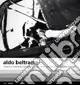 Di Tendenza Aldo Beltrame. L‘opera e il pensiero fotografico. Ediz. italiana e inglese