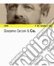 Novità Giacomo Ceconi & Co. Un album fotografico sulla costruzione del traforo dell‘Arlberg (1880-1883). Ediz. italiana e tedesca