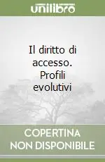 Spedizione Espresso Il diritto di accesso. Profili evolutivi