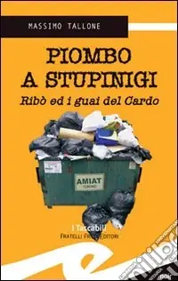 Piombo a Stupinigi. Ribò ed i guai del Cardo Subito Disponibile