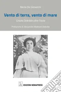 Popolare Vento di terra, vento di mare. Grazia Deledda oltre l‘isola