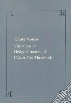 Novità Variations of hodge. Structure of calabi-yau three folds