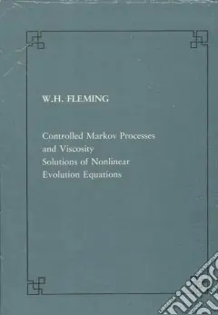 Controlled Markov processes and viscosity solutions of non linear evolution equations Affare