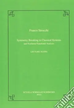 Symmetry breaking in classical systems Ultimissimo Modello