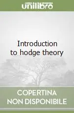 Ultima Occasione Introduction to hodge theory