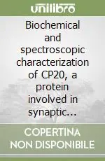 Non Perdere Biochemical and spectroscopic characterization of CP20, a protein involved in synaptic plasticity mechanism