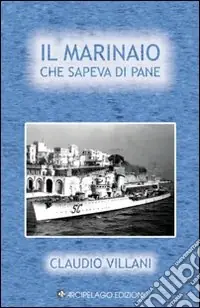 Il marinaio che sapeva di pane Compra Adesso