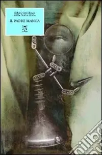 Acquista Ora Il padre manca