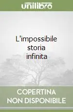 Promo Stagionale L‘impossibile storia infinita