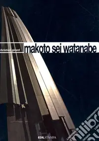 Makoto Sei Watanabe. Ediz. illustrata Spedito Oggi