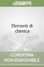 Elementi di chimica Subito Disponibile