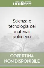 Pagamento Sicuro Scienza e tecnologia dei materiali polimerici