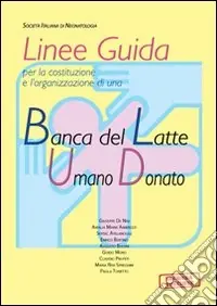 Vendita Finale Linee guida per la costituzione e l‘organizzazione di una Banca del Latte Umano donato
