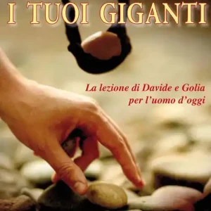 Affronta i tuoi giganti. La lezione di Davide e Golia per l‘uomo d‘oggi Prezzo Conveniente