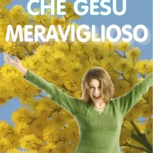 Che Gesù meraviglioso Offerta Limitata