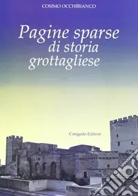 Pagine sparse di storia grottagliese A Buon Prezzo