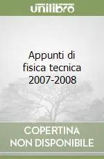 Appunti di fisica tecnica 2007-2008 Prezzo Conveniente