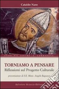 Torniamo a pensare. Riflessioni sul progetto culturale Novità
