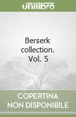 Bestseller Berserk collection. Vol. 5