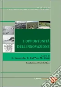 L‘opportunità dell‘innovazione. Ediz. illustrata Bestseller