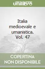 A Buon Prezzo Italia medioevale e umanistica. Vol. 47