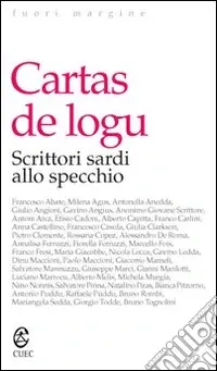 Scelto Dai Clienti Cartas de logu. Scrittori sardi allo specchio