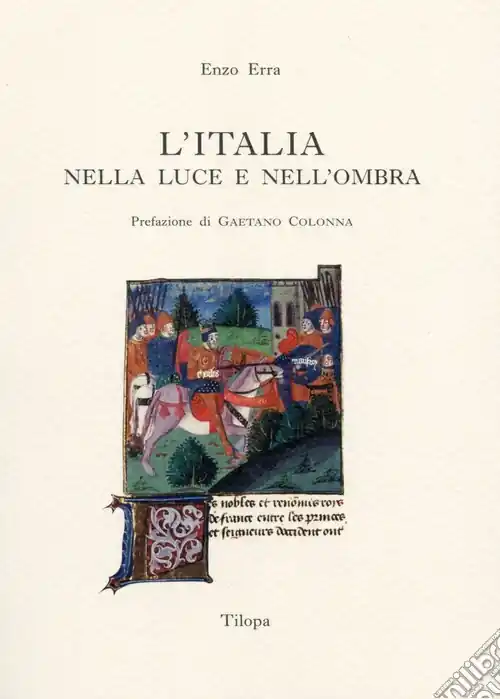 Offerta Limitata L‘Italia nella luce e nell‘ombra