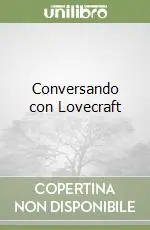 Conversando con Lovecraft Prezzo Conveniente