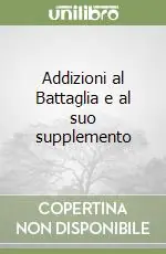 Prezzo Conveniente Addizioni al Battaglia e al suo supplemento